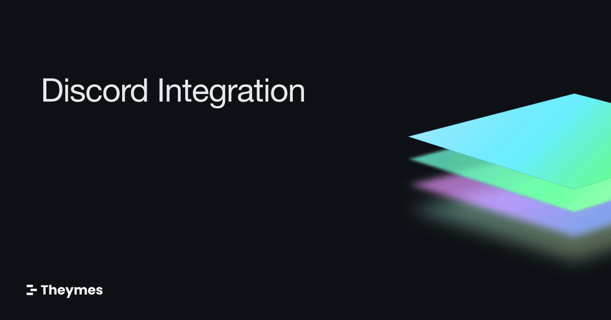 Discord Integration - Theymes